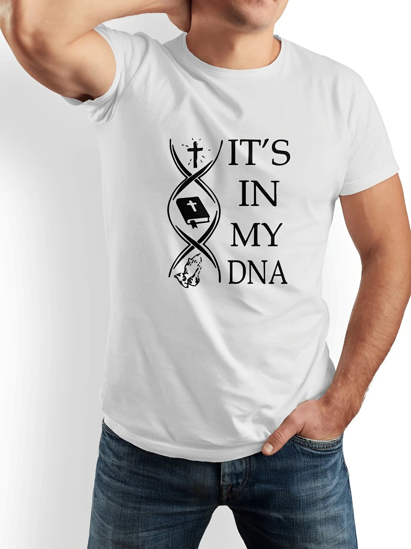 IT'S IN MY DNA cross bible & prayer hands T-Shirt